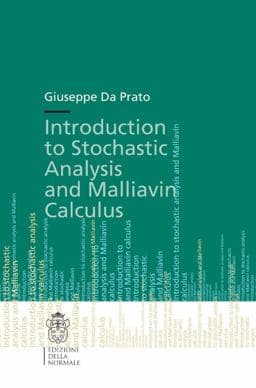 Introduction to Stochastic Analysis and Malliavin Calculus 9788876424991