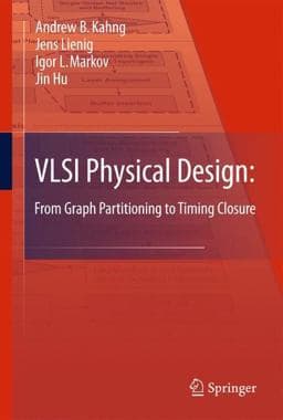VLSI Physical Design: from Graph Partitioning to Timing Closure 9789048195916