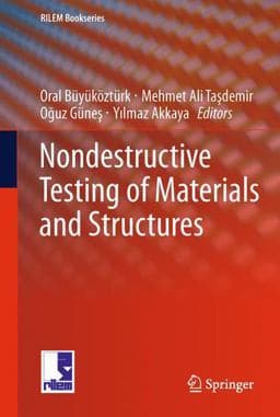 Nondestructive Testing of Materials and Structures 9789400707238
