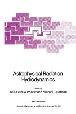 Astrophysical Radiation Hydrodynamics 9789400947559