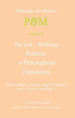 The Law-Medicine Relation: a Philosophical Exploration 9789400984097