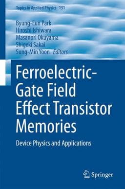 Ferroelectric-Gate Field Effect Transistor Memories 9789402408393