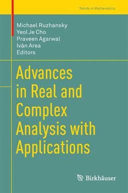 Advances in Real and Complex Analysis with Applications 9789811043369
