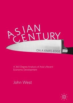 Asian Century... on a Knife-Edge 9789811071812
