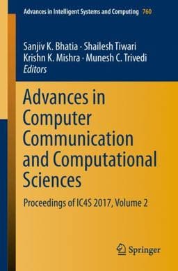 Advances in Computer Communication and Computational Sciences 9789811303432
