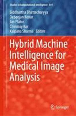 Hybrid Machine Intelligence for Medical Image Analysis 9789811389290