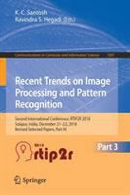 Recent Trends on Image Processing and Pattern Recognition 9789811391866