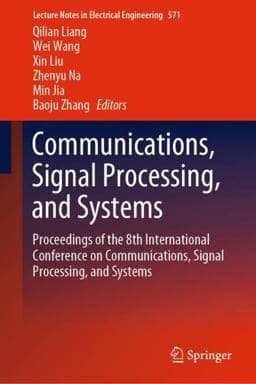Communications, Signal Processing, and Systems 9789811394089