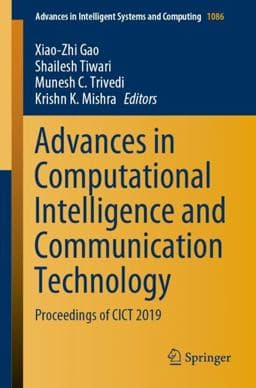 Advances in Computational Intelligence and Communication Technology 9789811512742