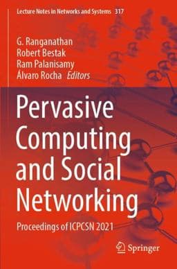 Pervasive Computing and Social Networking 9789811656422