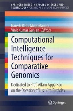 Computational Intelligence Techniques for Comparative Genomics 9789812873385