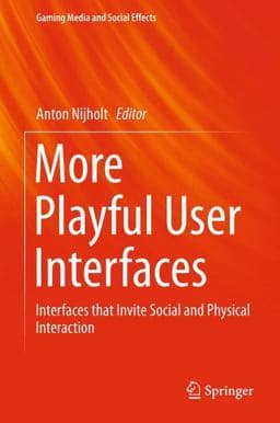 More Playful User Interfaces 9789812875464