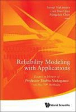 Reliability Modeling with Applications 9789814571937