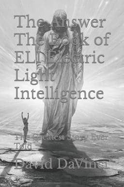The Answer the Book of ELI Electric Light Intelligence 9798430981402