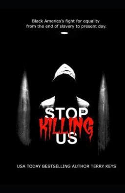 Stop Killing Us 9798650646600