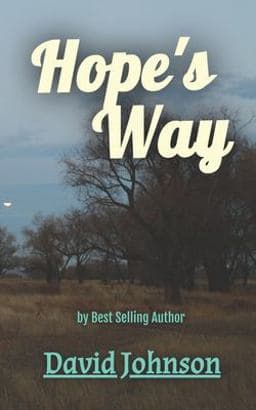 Hope's Way 9798663089692