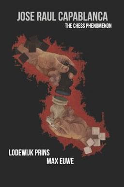 Jose Raul Capablanca 9798690987701
